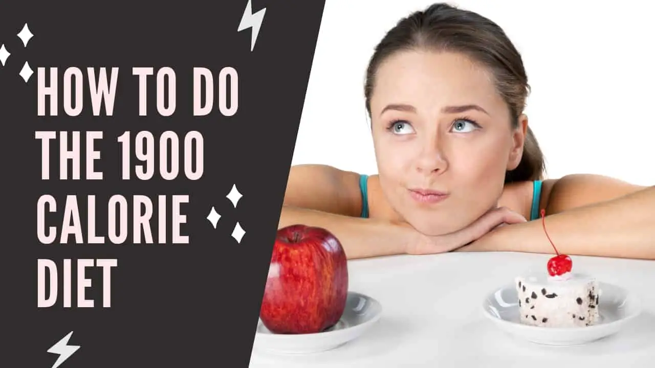 How to do the 1900 calorie diet